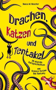 Drachen, Katzen und Tentakel (eBook, ePUB)