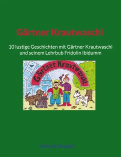Gärtner Krautwaschl (eBook, ePUB) - Stopper, Andrea