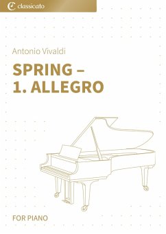 Spring- 1.Allegro : For Piano (eBook, ePUB) - Vivaldi, Antonio