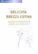 Delicata brezza estiva (eBook, ePUB) - Bild 1