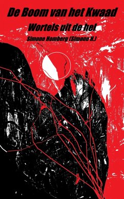 De Boom van het Kwaad (eBook, ePUB) - Homberg, Simone