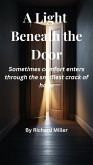 A Light Beneath the Door (Whispers of Grace, #3) (eBook, ePUB) A Light Beneath the Door (Whispers of Grace, #3) (eBook, ePUB)