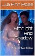 Starlight And Shadow: A Tale Of Two... - Bild 1