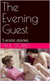 The Evening Guest (Candaulism, #3) (eBook, ePUB) The Evening Guest (Candaulism, #3) (eBook, ePUB)