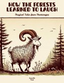 How the Forests Learned to Laugh: Magical Tales from Montenegro (eBook, ePUB)