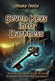Seven Keys into Darkness (eBook, ePUB)