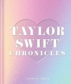 Taylor Swift Chronicles (eBook, ePUB)
