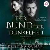 Der Bund der Dunkelheit: Vampir-Roman (Charlottes Erbe 3) (MP3-Download) Der Bund der Dunkelheit: Vampir-Roman (Charlottes Erbe 3) (MP3-Download)