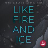 Like Fire and Ice (MP3-Download) Like Fire and Ice (MP3-Download)