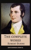 The Complete Works of Robert Burns (eBook, ePUB) The Complete Works of Robert Burns (eBook, ePUB)