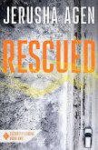 Rescued (Security League, #1) (eBook, ePUB) Rescued (Security League, #1) (eBook, ePUB)