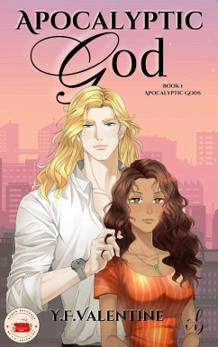 Apocalyptic God (Apocalyptic Gods, #1) (eBook, ePUB) - Valentine, Y. F.