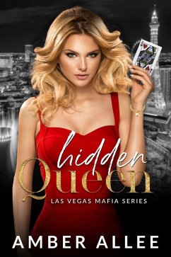 Hidden Queen (Las Vegas Mafia Series, #2) (eBook, ePUB) Cover Hidden Queen (Las Vegas Mafia Series, #2) (eBook, ePUB)