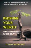 Redefine Your Worth (eBook, ePUB) Redefine Your Worth (eBook, ePUB)