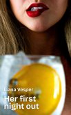 Her First Night Out (Shorts) (eBook, ePUB) Her First Night Out (Shorts) (eBook, ePUB)
