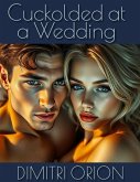 Cuckolded at a Wedding (eBook, ePUB) Cuckolded at a Wedding (eBook, ePUB)