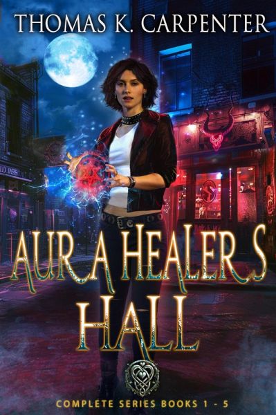 Aura Healers Hall Complete Series (Books 1-5) (eBook, ePUB) Aura Healers Hall Complete Series (Books 1-5) (eBook, ePUB)