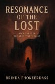Resonance of the Lost (The Archivist of Dust, #3) (eBook, ePUB)