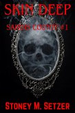 Skin Deep (Sardis County, #1) (eBook, ePUB) Skin Deep (Sardis County, #1) (eBook, ePUB)