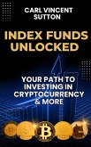 Index Funds Unlocked (Money Rules The World, #4) (eBook, ePUB) Index Funds Unlocked (Money Rules The World, #4) (eBook, ePUB)
