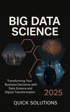 Digital Strategy: Boost Your Business with Big Data and Data Science (eBook, ePUB) - Solutions, Quick