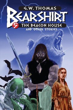 Bearshirt #5: The Beacon House (eBook, ePUB) - Thomas, G. W.