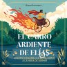El Carro Ardiente De Elías: Una... - Bild 1