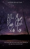 Khi Mua Roi, Anh S¿ T¿i (eBook, ePUB) Khi Mua Roi, Anh S¿ T¿i (eBook, ePUB)