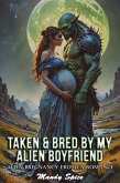 Taken & Bred By My Alien Boyfriend: Alien Pregnancy Erotica Romance (My Alien Mate Erotic Romance, #11) (eBook, ePUB) Taken & Bred By My Alien Boyfriend: Alien Pregnancy Erotica Romance (My Alien Mate Erotic Romance, #11) (eBook, ePUB)