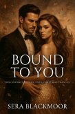 Bound to You (eBook, ePUB)