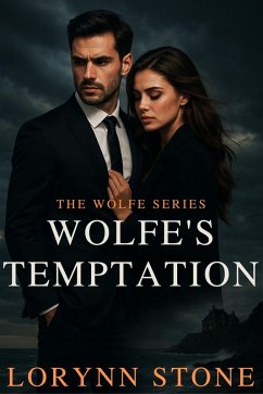 Wolfe's Temptation (The Wolfe Series, #1) (eBook, ePUB) - Stone, Lorynn