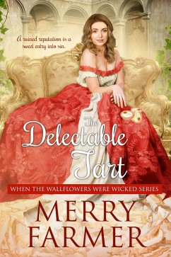 Cover The Delectable Tart (When the Wallflowers were Wicked, #3) (eBook, ePUB)