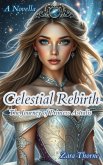 Celestial Rebirth: The Journey of Princess Astralis (eBook, ePUB) Celestial Rebirth: The Journey of Princess Astralis (eBook, ePUB)