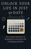 Unlock Your Life in Just 30 Days (eBook, ePUB)