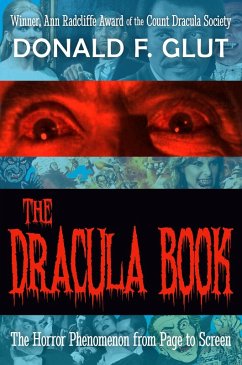 The Dracula Book: The Horror Phenomenon from Page to Screen (The Legendary Movie Monsters) (eBook, ePUB) Cover The Dracula Book: The Horror Phenomenon from Page to Screen (The Legendary Movie Monsters) (eBook, ePUB)