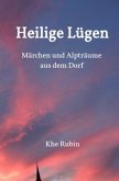 Heilige Lügen Heilige Lügen
