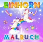 Mein zauberhaftes Einhornmalbuch - 50 magische Ausmalbilder für kreative Mädchen ab 4 Jahre