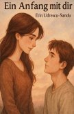 Ein Anfang mit dir