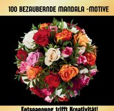 Malbuch für Erwachsene - Mandala-Blumen-Motive für Erwachsene! Malbuch für Erwachsene - Mandala-Blumen-Motive für Erwachsene!