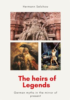 The heirs of legends - Selchow, Hermann