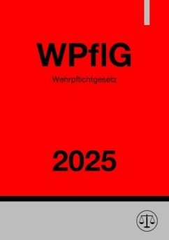 Wehrpflichtgesetz - WPflG 2025 Cover Wehrpflichtgesetz - WPflG 2025
