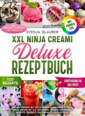 XXL Ninja Creami Deluxe Rezeptbuch XXL Ninja Creami Deluxe Rezeptbuch