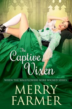 Cover The Captive Vixen (When the Wallflowers were Wicked, #12) (eBook, ePUB)