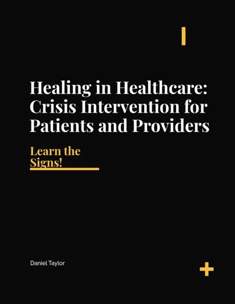 Healing in Healthcare- Crisis Intervention (Psychology, #1) (eBook, ePUB)