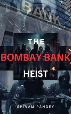 Cover The Bombay Bank Heist (eBook, ePUB)