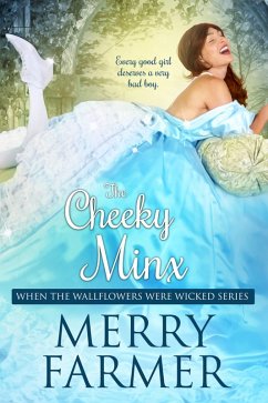 Cover The Cheeky Minx (When the Wallflowers were Wicked, #5) (eBook, ePUB)