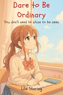 Cover Dare to Be Ordinary (eBook, ePUB)