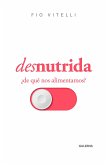 Desnutrida (eBook, ePUB) Desnutrida (eBook, ePUB)