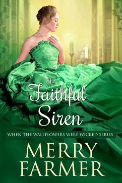 Cover The Faithful Siren (When the Wallflowers were Wicked, #10) (eBook, ePUB)