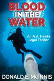 Blood in the Water: An A. J. Hawke Legal Thriller (A.J. Hawke Legal Thriller) (eBook, ePUB)